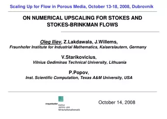 ON NUMERICAL UPSCALING FOR STOKES AND  ON NUMERICAL UPSCALING FOR STOKES AND  STOKES-  -BRINKMAN