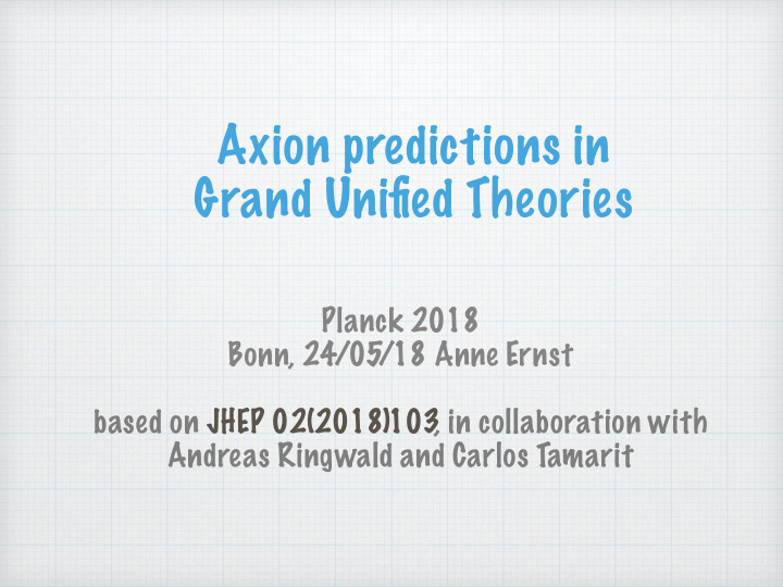 axion predictions in grand unified theories