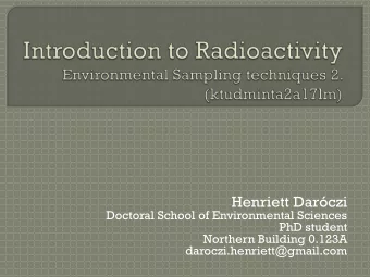 Henriett Darczi  Doctoral School of Environmental Sciences  PhD student  Northern Building 0.123A