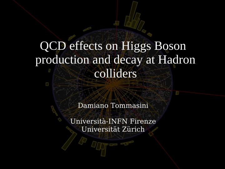 qcd effects on higgs boson production and decay at hadron