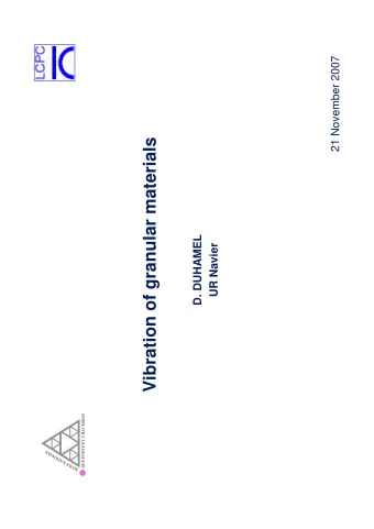 Vibration of granular materials  D. DUHAMEL  UR Navier  DES PONTS ET CHAUSSEES  ECOLE NATIONALE
