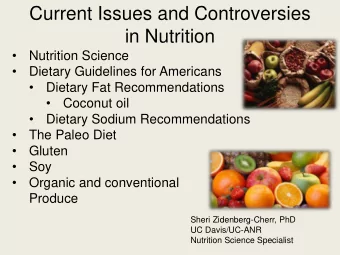 Current Issues and Controversies  in Nutrition    Nutrition Science    Dietary Guidelines for