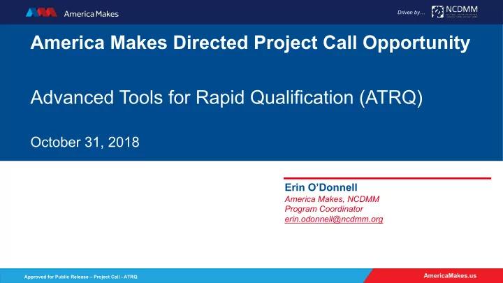 america makes directed project call opportunity advanced