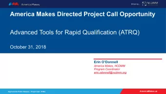 America Makes Directed Project Call Opportunity  Advanced Tools for Rapid Qualification (ATRQ)