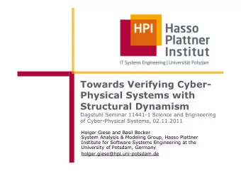 Towards Verifying Cyber-  Physical Systems with Structural Dynamism  Dagstuhl Seminar 11441-1