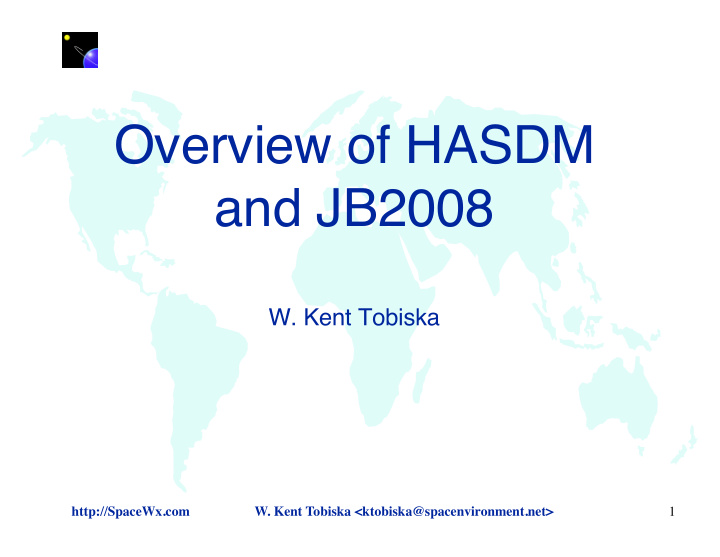overview of hasdm and jb2008