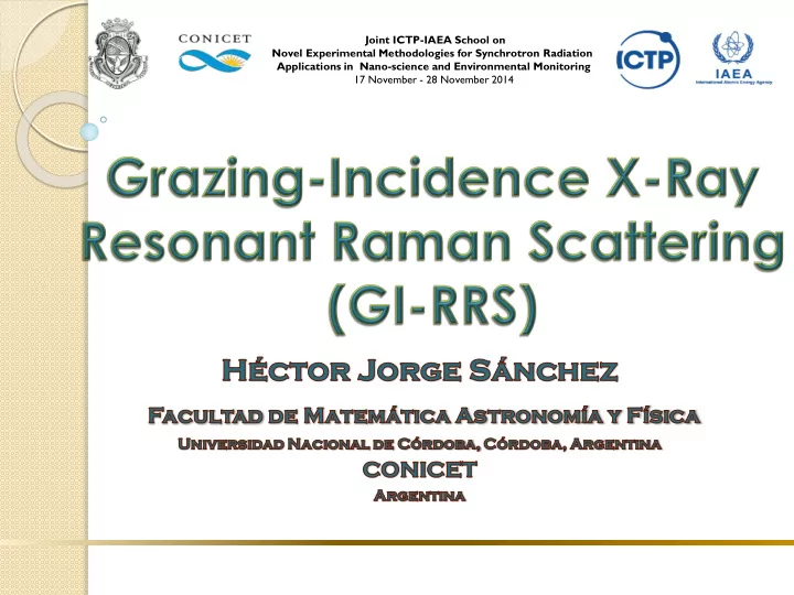 joint ictp iaea school on novel experimental