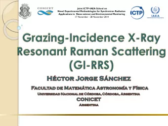 Joint ICTP-IAEA School on  Novel Experimental Methodologies for Synchrotron Radiation  Applications