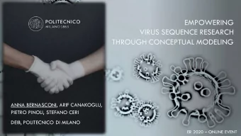 EMPOWERING  VIRUS SEQUENCE RESEARCH  THROUGH CONCEPTUAL MODELING  ANNA BERNASCONI, ARIF CANAKOGLU,