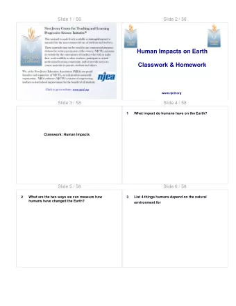 Human Impacts on Earth  Classwork &amp; Homework  www.njctl.org  Slide 3 / 58  Slide 4 / 58  What