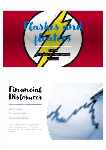 Financial  Dislosures  No financial disclosures  Video presentation available at: