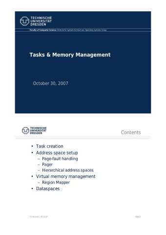 Tasks &amp; Memory Management  October 30, 2007  Contents   Task creation   Address space