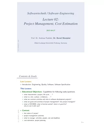 Lecture 02:  Project Management, Cost Estimation  2015-04-27 Prof. Dr. Andreas Podelski, Dr. Bernd