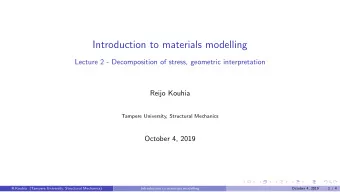 Introduction to materials modelling  Lecture 2 - Decomposition of stress, geometric interpretation