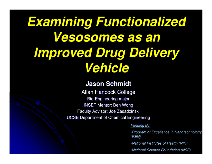 examining functionalized vesosomes as an improved drug
