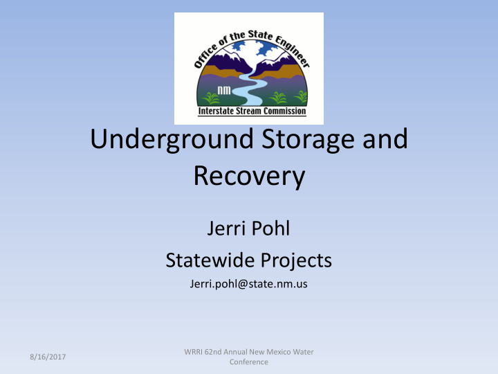 underground storage and recovery