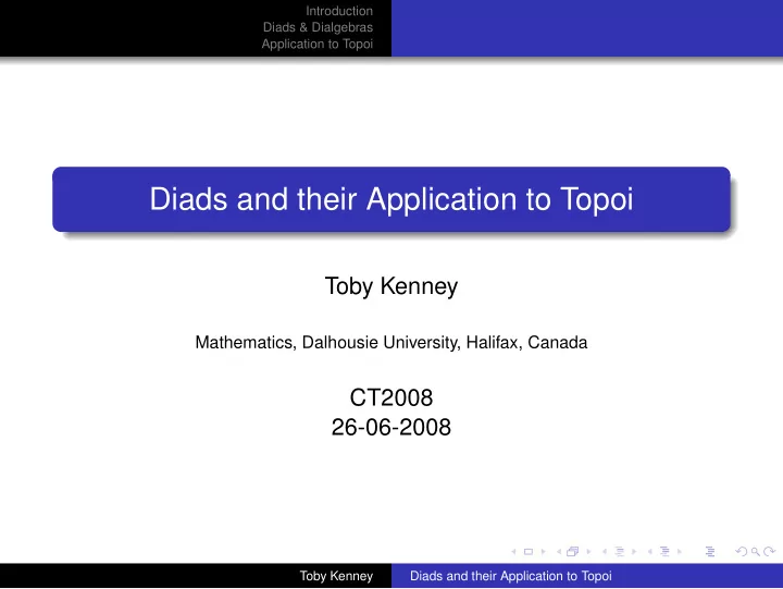 diads and their application to topoi