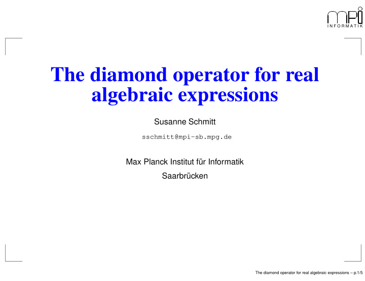 the diamond operator for real algebraic expressions
