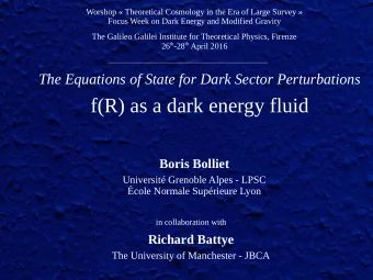 f(R) as a dark energy fluid  Boris Bolliet  Universit Grenoble Alpes - LPSC  cole Normale