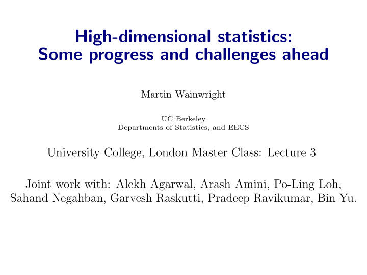 high dimensional statistics some progress and challenges