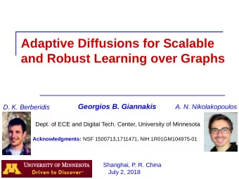 Adaptive Diffusions for Scalable  and Robust Learning over Graphs  ICASSP2017  Georgios B.