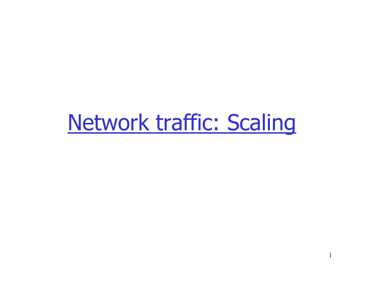 network traffic scaling