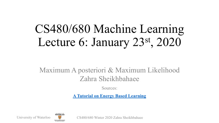 cs480 680 machine learning lecture 6 january 23 st 2020