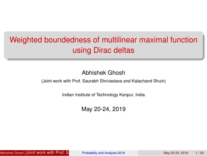 weighted boundedness of multilinear maximal function
