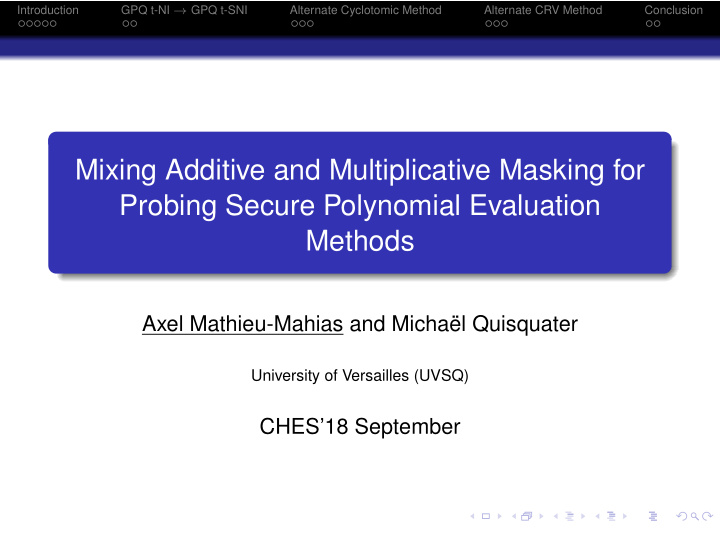 mixing additive and multiplicative masking for probing