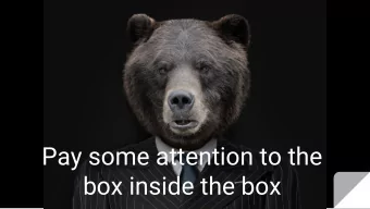 Pay some attention to the  box inside the box  Vanity slide  Jarno Elovirta  A DITA hobbyist