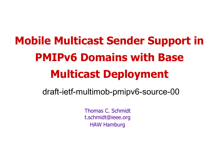 mobile multicast sender support in pmipv6 domains with