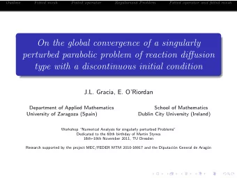 On the global convergence of a singularly  perturbed parabolic problem of reaction diffusion  type