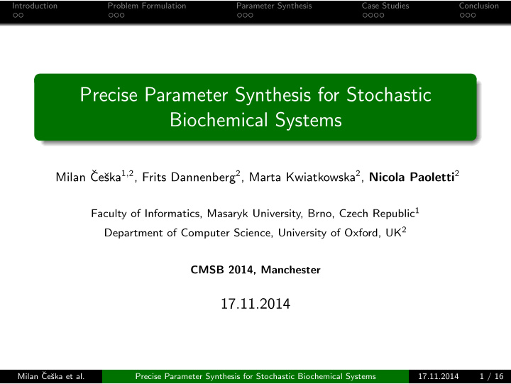precise parameter synthesis for stochastic biochemical