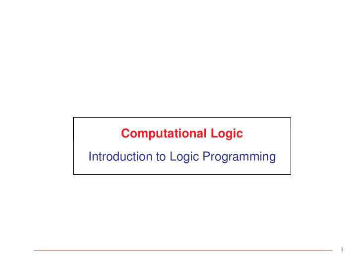computational logic introduction to logic programming