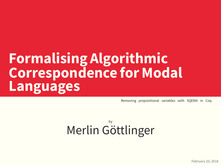 formalising algorithmic correspondence for modal languages