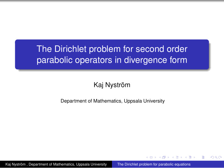 the dirichlet problem for second order parabolic