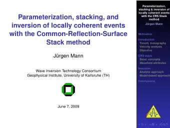 Parameterization, stacking, and  with the CRS Stack  method  inversion of locally coherent events