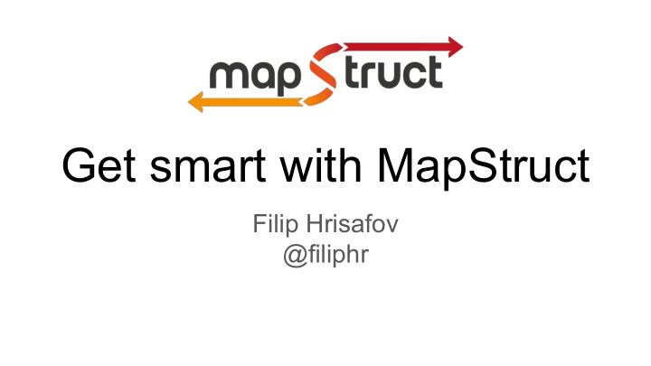 get smart with mapstruct