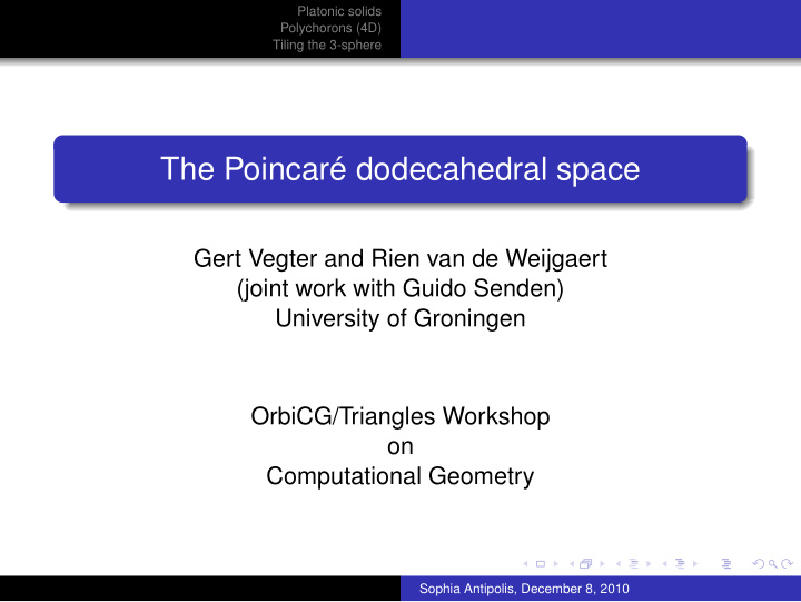 the poincar dodecahedral space