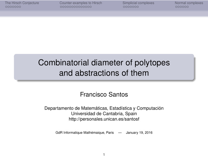 combinatorial diameter of polytopes and abstractions of