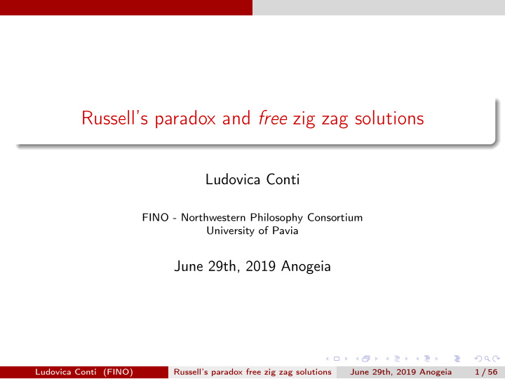 russell s paradox and free zig zag solutions