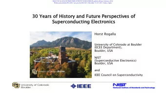 30 Years  30  rs of His  History  ry and Future  re Pers  rspect  ctiv  ives of  Superco  rconduct