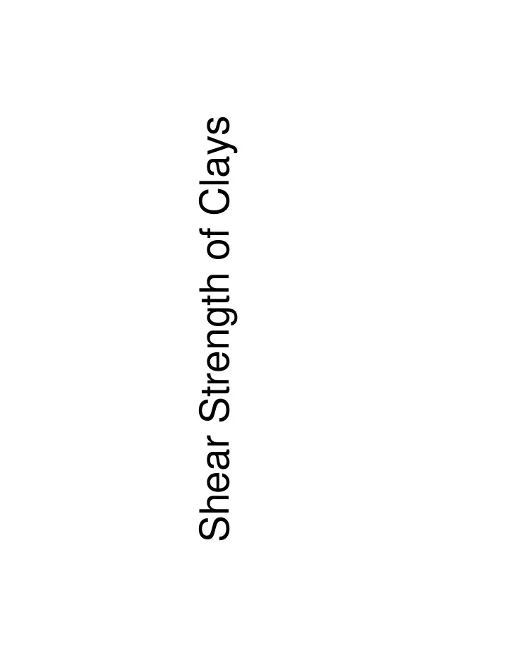 shear strength of clays holtz kovacs an introduction to
