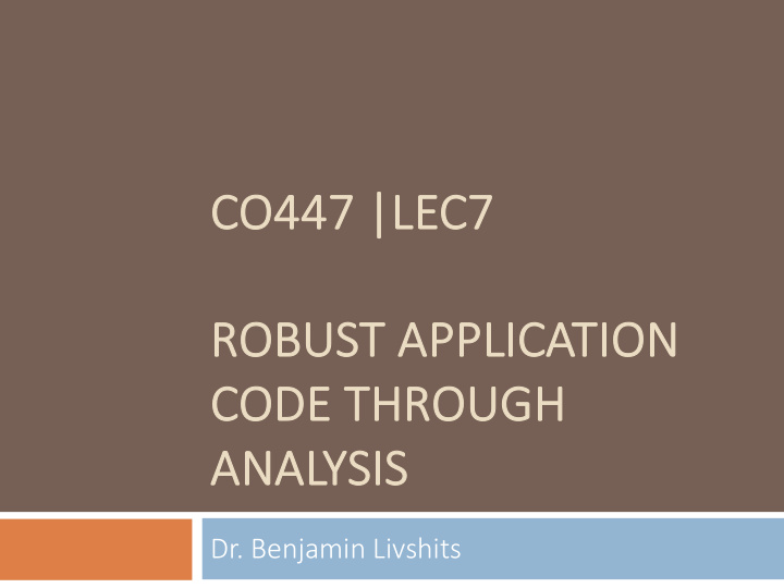 co co447 lec ec7 ro robust application co code through an