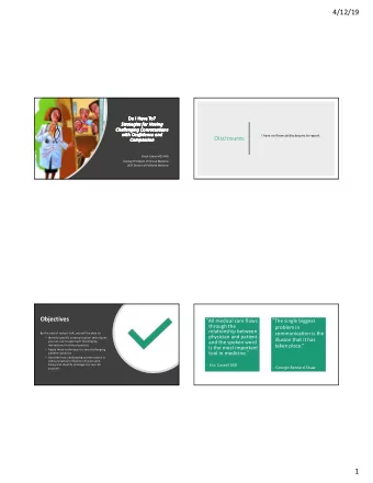 4/12/19  Do  Do I Have To?  St  Strat  ategi  gies for Hav  aving  ng  Challenging Con  Ch