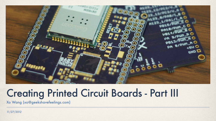 creating printed circuit boards part iii