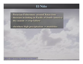SIO15: Topic 21 Long- and Short-term Climate  if bright in June, rain plentiful,  sow in October