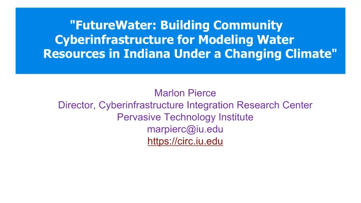 futurewater building community cyberinfrastructure for