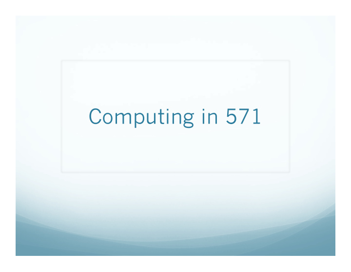 computing in 571 programming