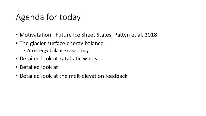 agenda for today
